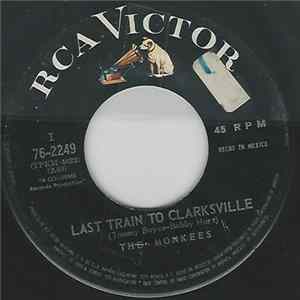 The Monkees - Last Train To Clarksville / Take A Giant Step flac