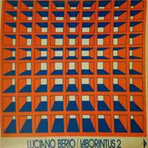 Luciano Berio - Laborintus 2 flac