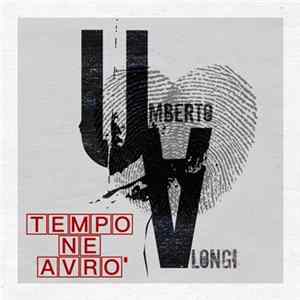 Umberto Alongi - Tempo ne avrò flac