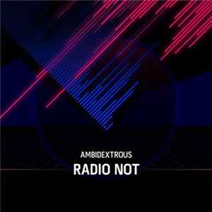 Ambidextrous - Radio Not flac