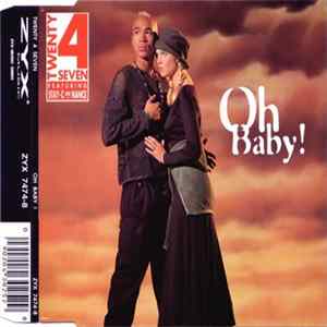 Twenty 4 Seven Featuring Stay-C And Nance - Oh Baby! flac