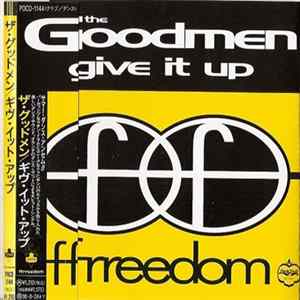 The Goodmen - Give It Up flac