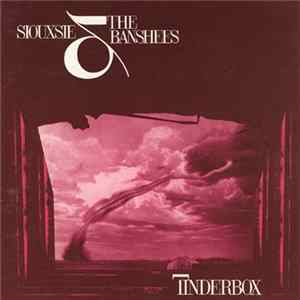 Siouxsie & The Banshees - Tinderbox flac