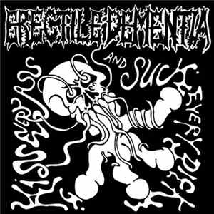 Erectile Dementia - Kiss Every Ass And Suck Every Dick flac