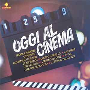 Various - Oggi Al Cinema flac