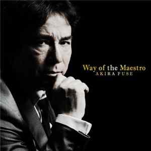 Akira Fuse - Way Of The Maestro flac