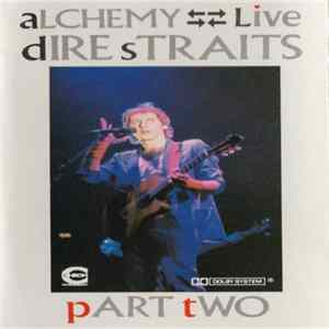Dire Straits - Alchemy - Dire Straits Live - Part Two flac