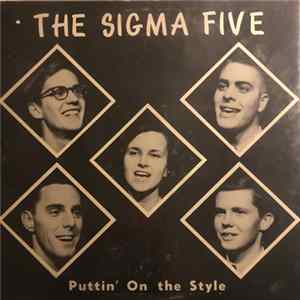 The Sigma Five - Puttin’ On the Style flac