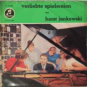 Horst Jankowski Trio - Verliebte Spielereien Mit Horst Jankowski flac