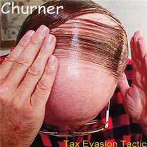 Churner - Tax Evasion Tactics flac