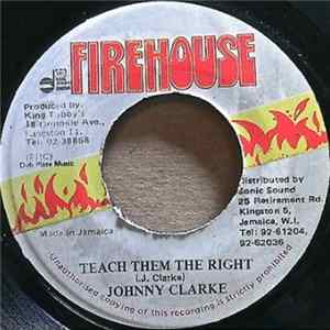 Johnny Clarke - Teach Them The Right flac