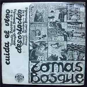 Tomás Bosque - Cuida El Vino / Descripción flac