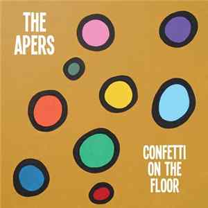 The Apers - Confetti On The Floor flac