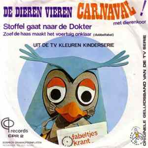 De Fabeltjeskrant - De Dieren Vieren Carnaval / Stoffel Gaat Naar De Dokter / Zoef De Haas Maakt Het Voertuig Onklaar (Dubbelfabel) flac