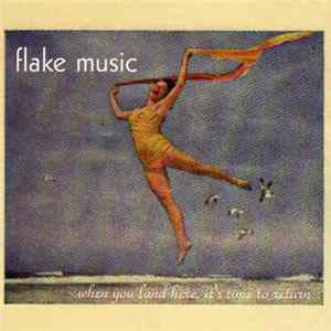 Flake Music - When You Land Here, It's Time To Return flac