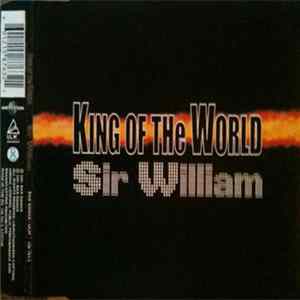 Sir William - King Of The World flac