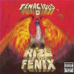 Tenacious D - Rize Of The Fenix flac