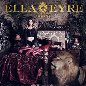 Ella Eyre - Feline flac