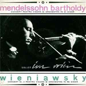 Mendelssohn Bartholdy / Wieniawsky - Solist Ion Voicu - Concert Pentru Vioară Și Orchestră În Mi Minor / Concert Nr. 2 Pentru Vioară Și Orchestră În Re Minor flac