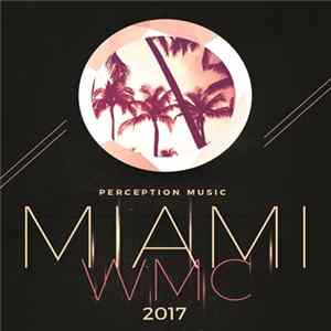 Various - Miami WMC 2017 flac