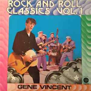 Gene Vincent - Rock And Roll Classics Vol.1 flac