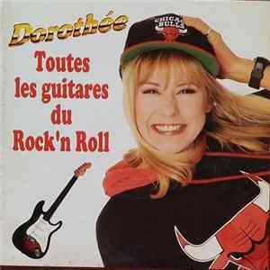 Dorothée - Toutes Les Guitares Du Rock'n Roll flac