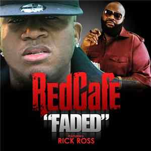 Red Cafe Featuring Rick Ross - Faded flac