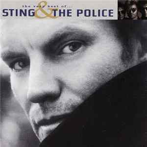 Sting & The Police - The Very Best Of Sting & The Police flac