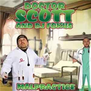Doctor Scott & DJ Fokus - Malpractice flac