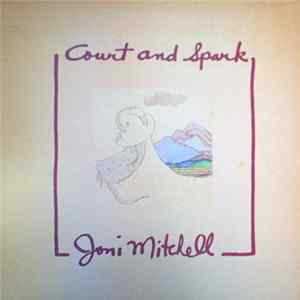 Joni Mitchell - Court And Spark flac