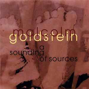 Malcolm Goldstein - A Sounding Of Sources flac