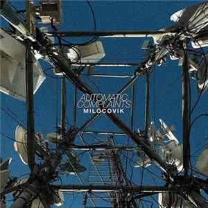 Milocovik - Automatic Complaints flac