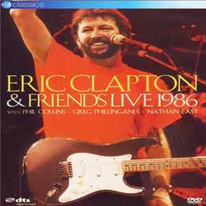 Eric Clapton - Eric Clapton & Friends - Live 1986 flac