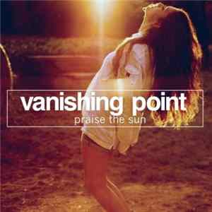 Vanishing Point - Praise The Sun flac