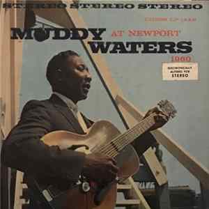 Muddy Waters - Muddy Waters At Newport 1960 flac