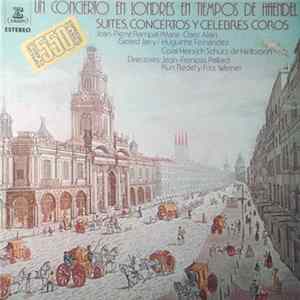 Georg Friedrich Händel - Un Concierto En Londres En Tiempos de Haendel - Suites, Conciertos Y Celebres Coros flac