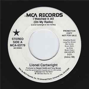 Lionel Cartwright - I Watched It All (On My Radio) flac