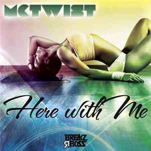 McTwist - Here With Me flac