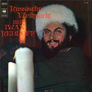 Iwan Rebroff - Russische Weihnacht Mit Iwan Rebroff flac