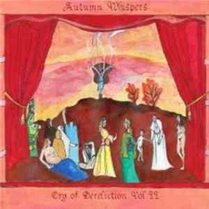 Autumn Whispers - Cry Of Dereliction Vol. II flac