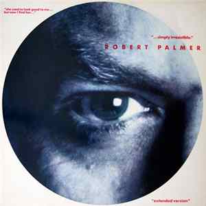 Robert Palmer - Simply Irresistible flac