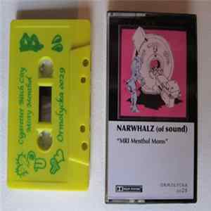 Narwhalz (Of Sound) - MRI Menthol Moms flac