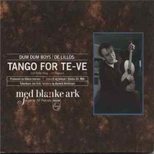 Dum Dum Boys / De Lillos - Tango For Te-Ve flac
