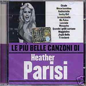 Heather Parisi - Le Più Belle Canzoni Di Heather Parisi flac