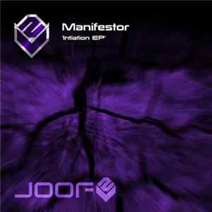 Manifestor - Initiation EP flac