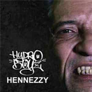 Hydroboyz - Hennezzy flac