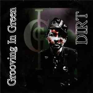 Grooving In Green - Dirt flac