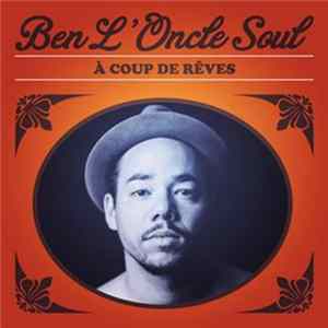 Ben L'Oncle Soul - À Coup De Rêves flac