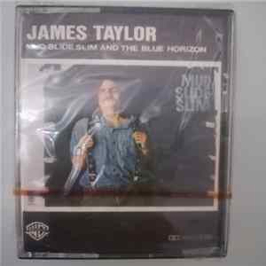 James Taylor - Mud Slide Slim And The Blu Horizon flac