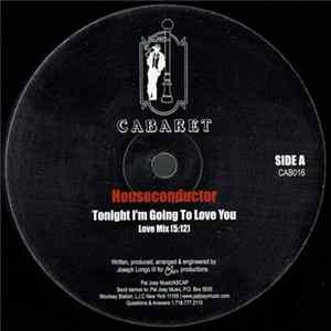 Houseconductor - Tonight I'm Going To Love You flac